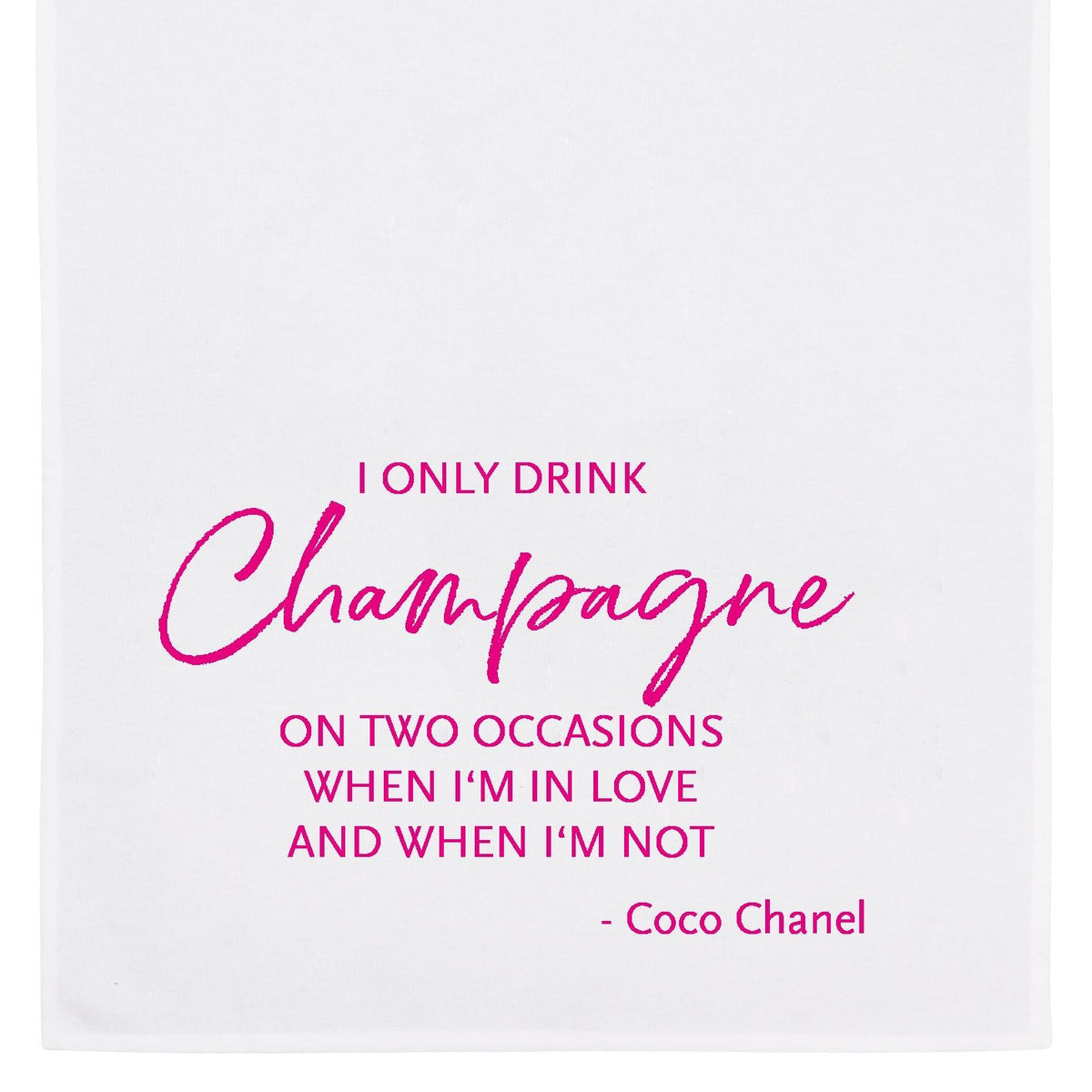 17;30  - Geschirrtuch weiß / pink "CHAMPAGNER - Coco Chanel Spruch"